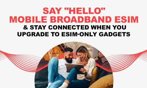 Introducing eSim for Mobile Broadband: Seamless Connectivity with More